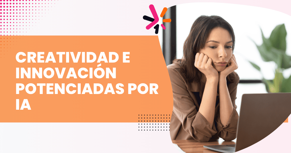 Creatividad e Innovación Potenciadas por IA